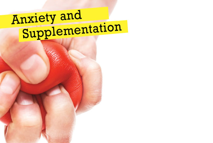 Anxiety and Supplementation